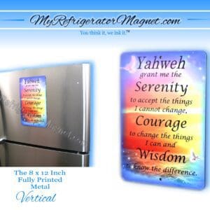 A refrigerator magnet with the words " yahweh grant me serenity ".